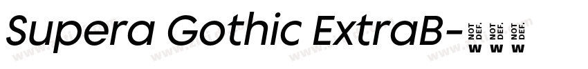 Supera Gothic ExtraB字体转换 Supera Gothic ExtraB字体转换